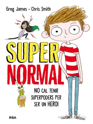cover image of No cal tenir superpoders per ser un heroi (Supernormal 1)